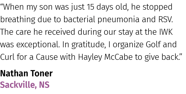 “When my son was just 15 days old, he stopped breathing due to bacterial pneumonia and RSV. The care he received duri...