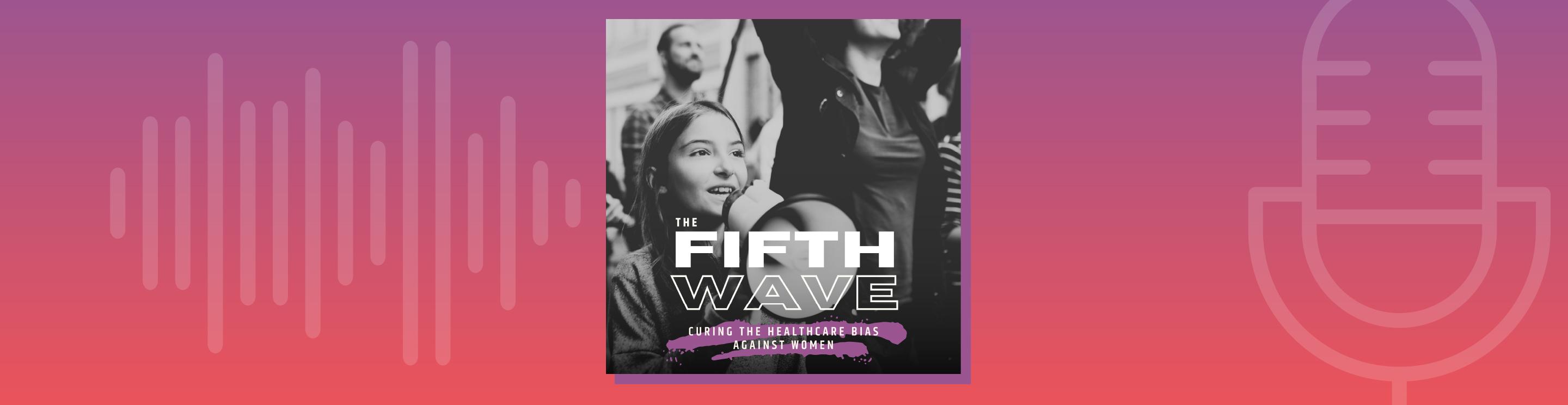 The Fifth Wave Podcast